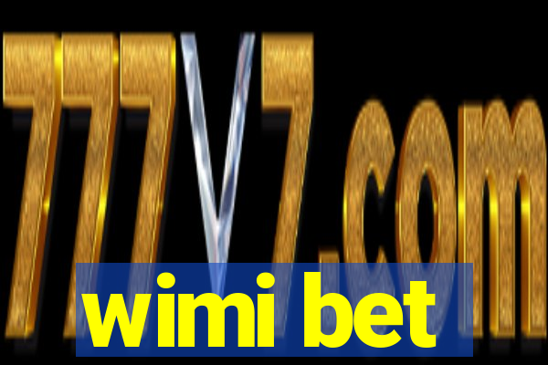 wimi bet